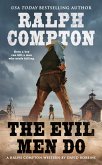 Ralph Compton the Evil Men Do (eBook, ePUB)