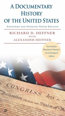 A Documentary History of the United States (Revised and Updated) (eBook, ePUB) - Heffner, Richard D.; Heffner, Alexander B.