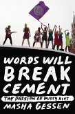 Words Will Break Cement (eBook, ePUB)