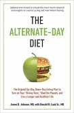 The Alternate-Day Diet Revised (eBook, ePUB)