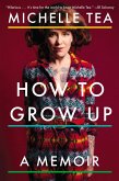 How to Grow Up (eBook, ePUB)