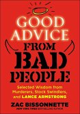 Good Advice from Bad People (eBook, ePUB)