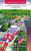 Independence Slay (eBook, ePUB)