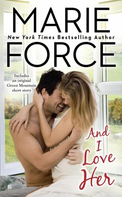 And I Love Her (eBook, ePUB) - Force, Marie