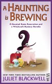 A Haunting Is Brewing (eBook, ePUB) A Haunting Is Brewing (eBook, ePUB)