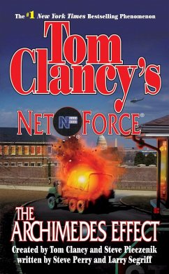 Tom Clancy's Net Force: The Archimedes Effect (eBook, ePUB) - Perry, Steve; Segriff, Larry