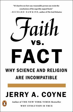 Faith Versus Fact (eBook, ePUB) - Coyne, Jerry A.