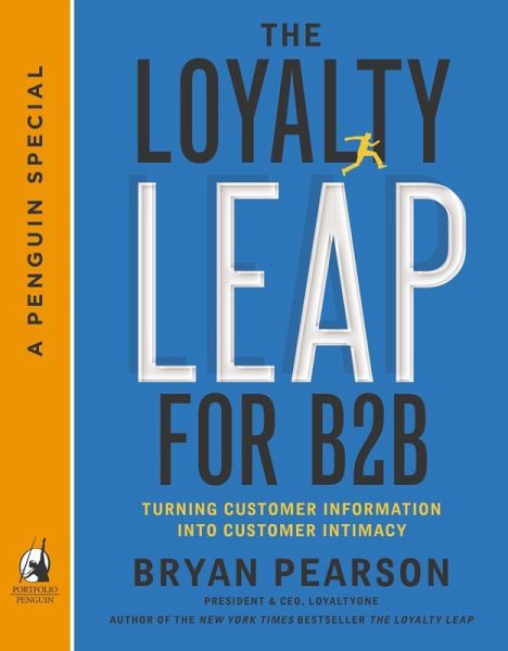 The Loyalty Leap for B2B (eBook, ePUB) The Loyalty Leap for B2B (eBook, ePUB)