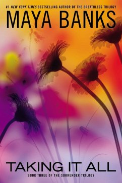 Taking it All (eBook, ePUB) - Banks, Maya