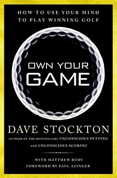 Own Your Game (eBook, ePUB) - Stockton, Dave; Rudy, Matthew