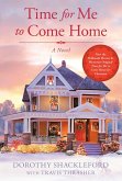 Time For Me to Come Home (eBook, ePUB)