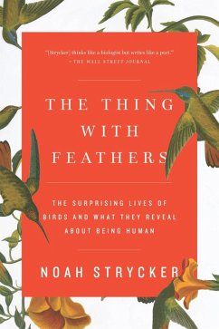 The Thing with Feathers (eBook, ePUB) - Strycker, Noah