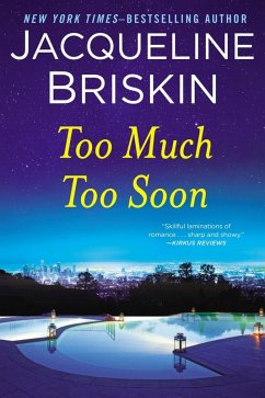 Too Much Too Soon (eBook, ePUB) - Briskin, Jacqueline