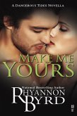 Make Me Yours (eBook, ePUB)