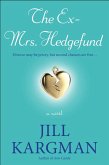 The Ex-Mrs. Hedgefund (eBook, ePUB)