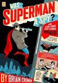 Was Superman a Spy? (eBook, ePUB)