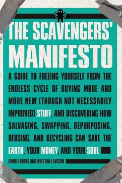 The Scavengers' Manifesto (eBook, ePUB) - Rufus, Anneli; Lawson, Kristan