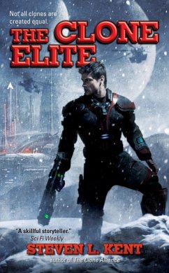The Clone Elite (eBook, ePUB) - Kent, Steven L.
