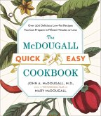 The McDougall Quick and Easy Cookbook (eBook, ePUB)
