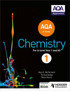 AQA A Level Chemistry Student Book 1 (eBook, ePUB) - Mcfarland, Alyn G.; Quigg, Teresa; Henry, Nora