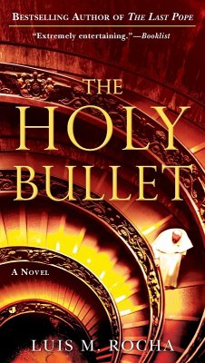 The Holy Bullet (eBook, ePUB) - Rocha, Luis Miguel