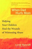When Dad Hurts Mom (eBook, ePUB)