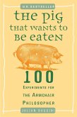 The Pig That Wants to Be Eaten (eBook, ePUB)