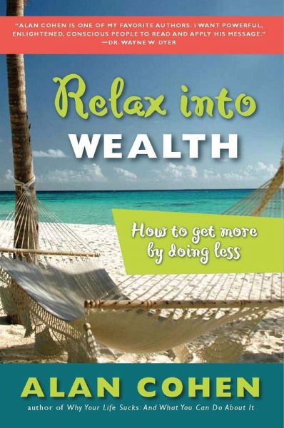 Relax Into Wealth (eBook, ePUB)