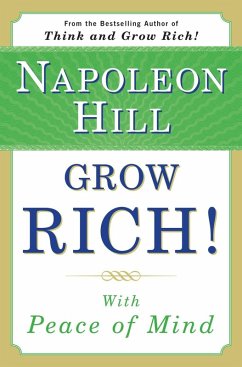 Grow Rich! With Peace of Mind (eBook, ePUB) - Hill, Napoleon