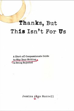 Thanks, But This Isn't for Us (eBook, ePUB) - Morrell, Jessica Page