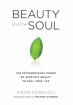 Beauty and the Soul (eBook, ePUB) - Ferrucci, Piero