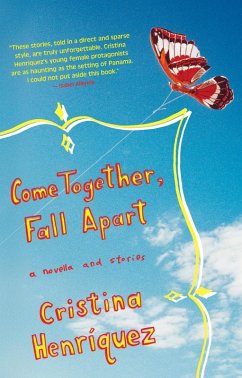 Come Together, Fall Apart (eBook, ePUB) - Henriquez, Cristina