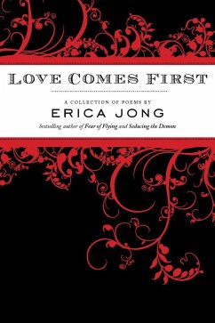 Love Comes First (eBook, ePUB) - Jong, Erica