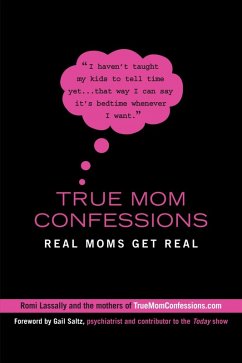 Cover True Mom Confessions (eBook, ePUB)