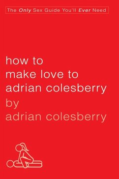 Cover How to Make Love to Adrian Colesberry (eBook, ePUB)