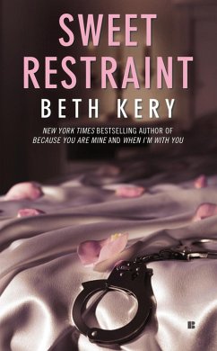 Sweet Restraint (eBook, ePUB) - Kery, Beth