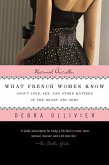 What French Women Know (eBook, ePUB) What French Women Know (eBook, ePUB)