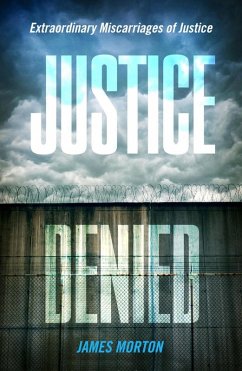 Justice Denied (eBook, ePUB) - Morton, James