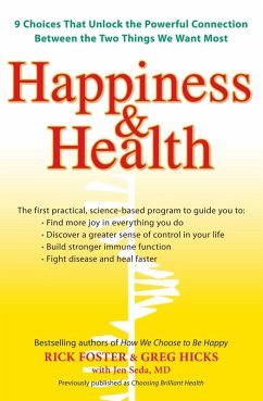 Happiness & Health (eBook, ePUB) - Foster, Rick; Hicks, Greg; Seda, Jen