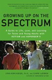 Growing Up on the Spectrum (eBook, ePUB)