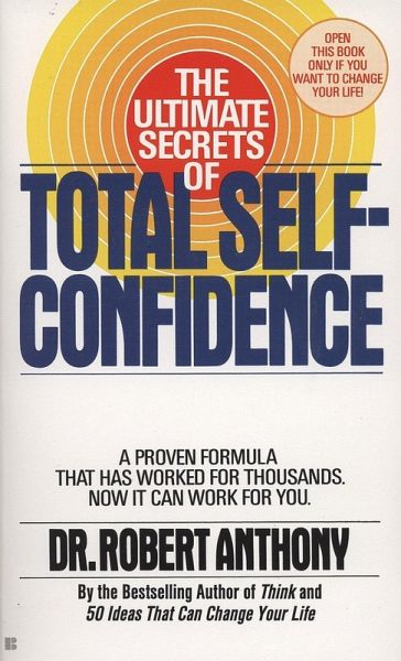 The Ultimate Secrets of Total Self-Confidence (eBook, ePUB)