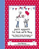 Petit Appetit: Eat, Drink, and Be Merry (eBook, ePUB) Petit Appetit: Eat, Drink, and Be Merry (eBook, ePUB)