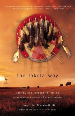 The Lakota Way (eBook, ePUB) - Marshall, Joseph M.