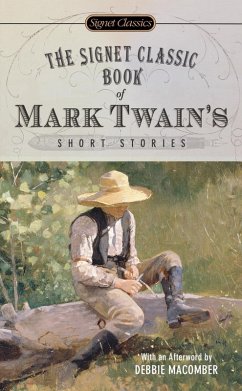 The Signet Classic Book of Mark Twain's Short Stories (eBook, ePUB) - Twain, Mark
