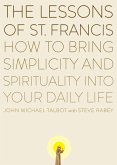 The Lessons of Saint Francis (eBook, ePUB)