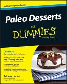 Paleo Desserts For Dummies (eBook, ePUB)