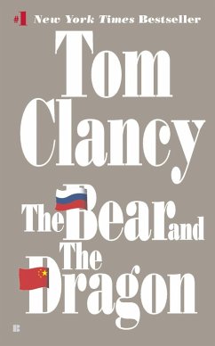 The Bear and the Dragon (eBook, ePUB) - Clancy, Tom