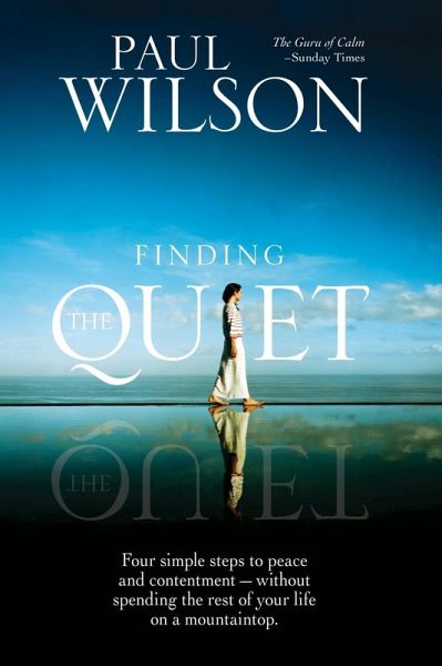 Finding the Quiet (eBook, ePUB) Finding the Quiet (eBook, ePUB)