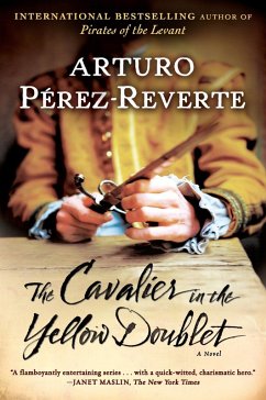The Cavalier in the Yellow Doublet (eBook, ePUB) - Perez-Reverte, Arturo
