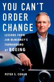You Can't Order Change (eBook, ePUB) You Can't Order Change (eBook, ePUB)